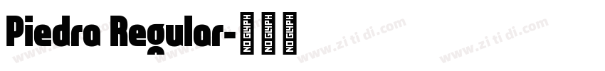Piedra Regular字体转换